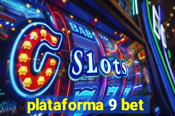 plataforma 9 bet